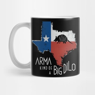 Arma Kind of a Big Dillo Armadillo Mug